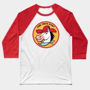 One Trick Pony Baseball T-Shirt